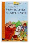 Fray Perico. Calcetín y el Guerrillero Martín