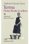 Yerma / Doña Rosita la Soltera