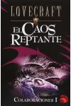 Colaboraciones I. el Caos Reptante