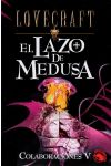 El Lazo de Meduza. Colaboraciones V