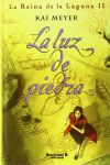 La Reina de la Laguna 2. la Luz de Piedra