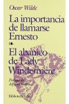 La Importancia de Llamarse Ernesto; el Abanico de Lady Windermere