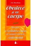 Obedece a Tu Cuerpo. ¡Amate!