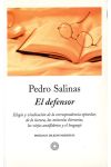 El Defensor. Elogio y Vindicación de la Correspondencia Epistolar. de la Lectura. las Minorías Literarias. los Viejos Analfabetos y el Lenguaje