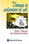 Vamos a Calentar el Sol