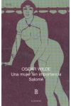 Una Mujer Sin Importancia / Salomé