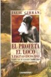 El Profeta. el Loco y Páginas Escogidas