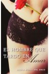El Hombre que Tardó en Amar