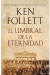 El Umbral de la Eternidad. Trilogía del Siglo. 3