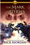 The Heroes Of Olympus 3. The Mark Of Athena