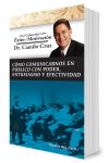 Cómo Comunicarnos en Público con Poder. Entusiasmo y Efectividad
