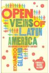 Open Veins Of Latin America. Five Centuries Of The Pillage Of a Continent