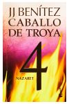 Nazaret. Caballo de Troya. 4