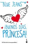 ¡Buenos Días. Princesa!. el Club de los Incomprendidos. 1