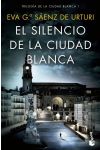 El silencia en la ciudad blanca. Trilogía de la ciudad blanca. 1