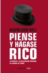 Piense y Hágase Rico. la Riqueza y la Realización Personal al Alcance de Todos