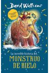 Increible Historia del Monstruo de Hielo