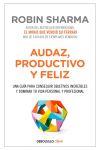 Audaz, productivo y feliz