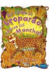 De Cómo el Leopardo Obtuvo Sus Manchas
