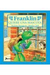 Franklin Quiere una Mascota