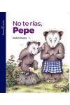 No Te Rías. Pepe