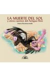 La Muerte del Sol y Otros Cuentos del Antiguo Perú