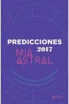 Predicciones 2017. el Año Para Encender Tu Poder Personal y Transformar Tus Relaciones
