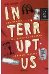 Interruptus. una Novela del Escritor Peruano Leonardo Aguirre