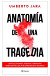Anatomía de una tragedia