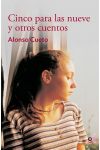 Cinco Para las Nueve y Otros Cuentos