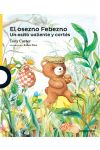 El Osezno Febezno. un Osito Valiente y Cortés