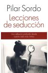 Lecciones de Seducción. una Reflexión Profunda Desde Nuestro Lado Más Íntimo