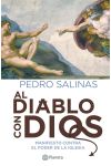Al Diablo con Dios. Manifiesto Contra el Poder de la Iglesia