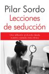 Lecciones de Seducción. una Reflexión Profunda Desde Nuestro Costado Más Íntimo