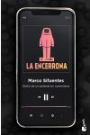 La Encerrona. Diario de un Podcast en Cuarentena