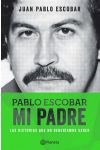 Pablo Escobar. Mi Padre