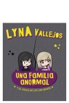 UNA FAMILIA ANORMAL. Y EL CRUCE DE LOS UNIVERSOS