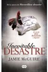 Inevitable Desastre. Maravilloso Desastre. 2