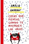 Cosas que Piensas Cuando Te Muerdes las Uñas