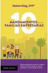 LOS 10 MANDAMIENTOS DE LAS FAMILIAS EMPRESARIAS