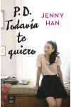 Pd Todavía Te Quiero. a Todos los Chicos de los que me Enamoré. 2