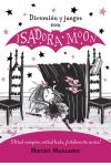 Diversión y Juegos con Isadora Moon