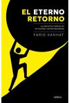 El Eterno Retorno. la Derecha Radical en el Mundo Contemporáneo