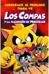 Los Compas y la Maldición de Mikecrack. los Compas. 5