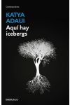 Aquí Hay Icebergs