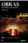 Obras. lo Dicho y lo Escrito. Tomo Iii