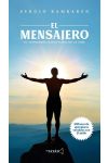 El Mensajero. el Verdadero Significado de la Vida