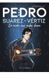 PEDRO SUAREZ VERTIZ. LA VIDA ME SABE BIEN