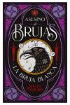 ASESINO DE BRUJAS VOL 1. LA BRUJA BLANCA