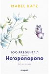 100 preguntas sobre el Ho'oponopono - Ilustrado